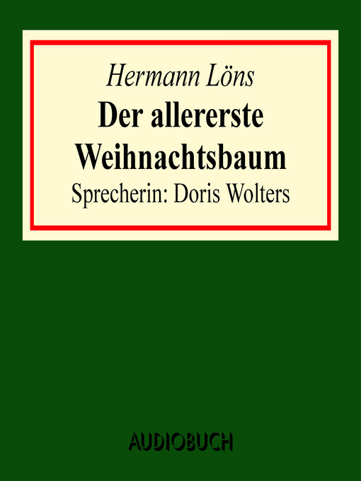 Title details for Der allererste Weihnachtsbaum by Hermann Löns - Available